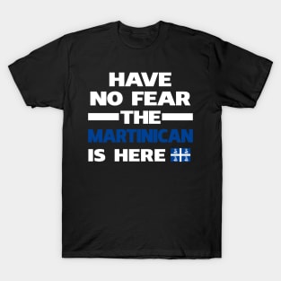 No Fear Martinican Here Martinique T-Shirt